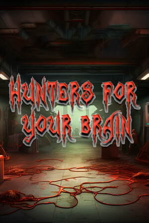 HUNTERS FOR YOUR BRAIN cover art