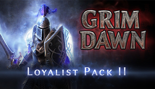 Steam：Grim Dawn - Steam Loyalist Items Pack 2