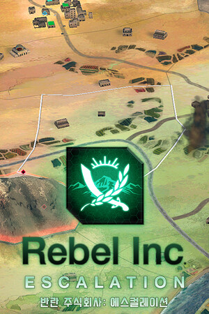 Rebel Inc: Escalation 반란 주식회사: 에스컬레이션