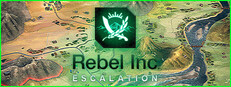 反叛公司：局势升级 Rebel Inc: Escalation