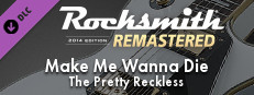 Rocksmith® 2014 Edition – Remastered – The Pretty Reckless - “Make Me Wanna Die” Small Capsule Image
