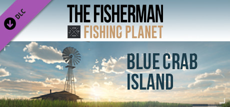 The Fisherman - Fishing Planet: Blue Crab Island Expansion banner image