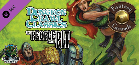 Fantasy Grounds - Dungeon Crawl Classics #68: The People of the Pit (DCC) Header Image
