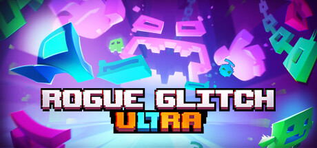 Rogue Glitch Ultra Cover Image