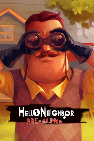 Cover art of Hello Neighbor Pre-Alpha