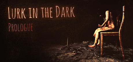 Image for Lurk in the Dark : Prologue