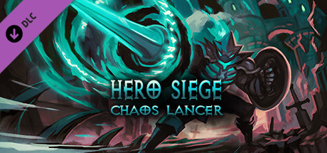 Hero Siege - Chaos Lancer (Skin) cover art