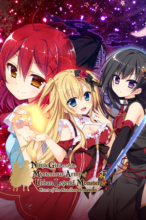 Ninja Girl and the Mysterious Army of Urban Legend Monsters! ~Hunt of the Headless Horseman~ cover art