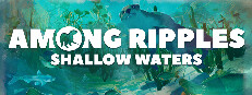 Among Ripples: Shallow Waters Banner