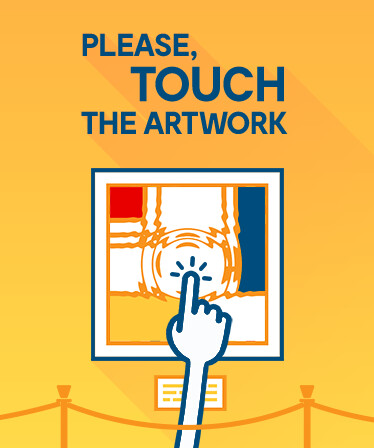 Please, Touch The Artwork