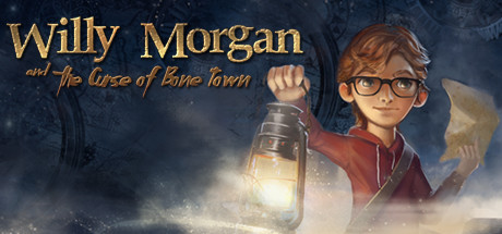 Willy Morgan and the Curse of Bone Town Cover Image