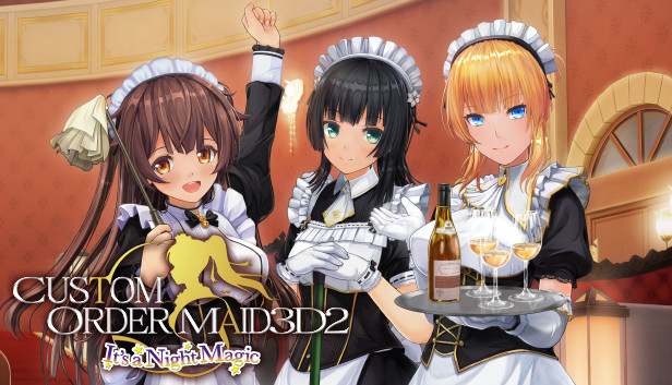 カスタムオーダーメイド3D2~It's a Night Magic~ CUSTOM ORDER MAID 3D2 It's a Night Magic on Steam
