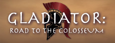Gladiator: Road to the Colosseum