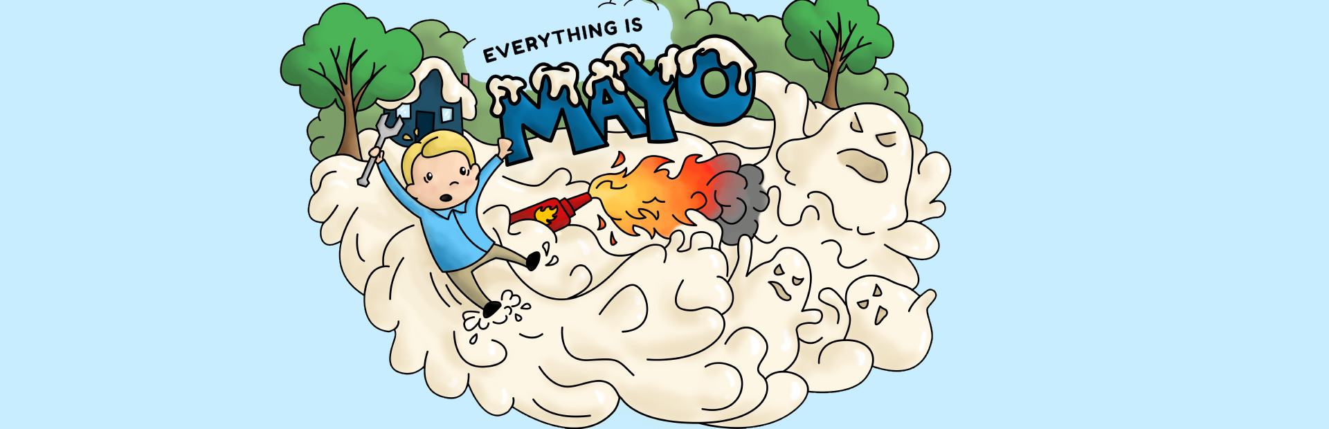 Everything is Mayo