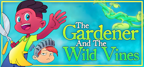 The Gardener and the Wild Vines banner image