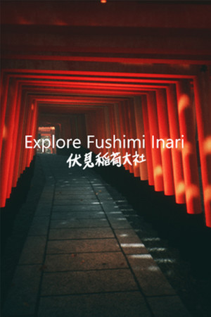 Cover art of Explore Fushimi Inari