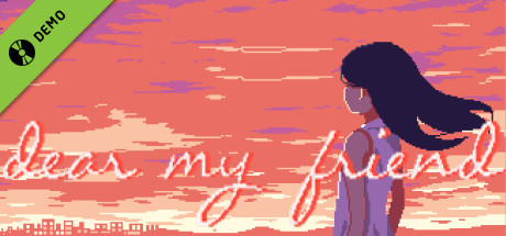 Dear My Friend Demo cover art