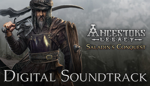 Ancestors Legacy - Saladin's Conquest Digital Soundtrack Featured Screenshot #1