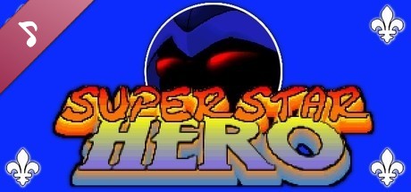 Superstar Hero - Soundtrack