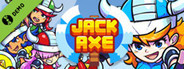 Jack Axe Demo