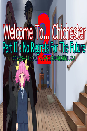 Welcome To... Chichester 2 - Part II : No Regrets For The Future cover art