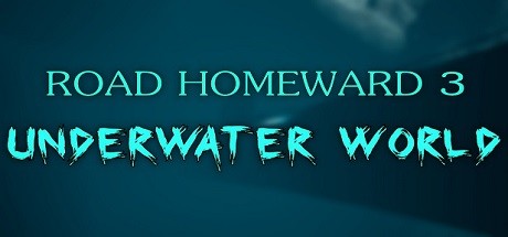 ROAD HOMEWARD 3 underwater world Cheat Engine/CT