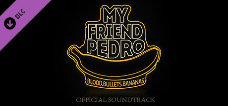 My Friend Pedro Soundtrack banner image