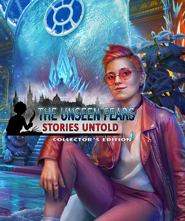 The Unseen Fears: Stories Untold Collector's Edition