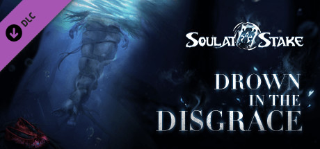 灵魂筹码 - 沉冤奈河 Soul at Stake - Drown in the Disgrace banner image