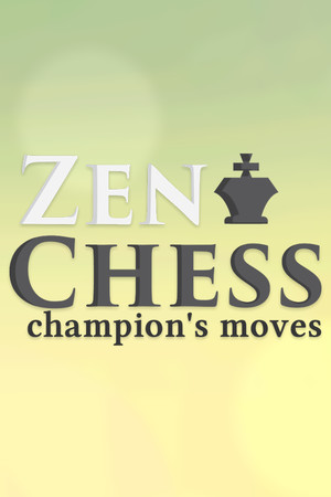 Zen Chess: Champion's Moves