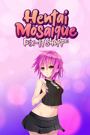 Cover art of Hentai Mosaique Fix-IT Shoppe