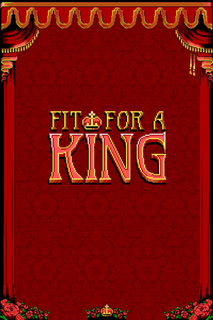 Cover art of Fit For a King