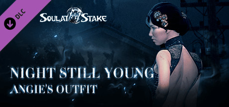 灵魂筹码 - 安琪夜未央礼服 Soul at Stake - Night Still Young Angie's Outfit banner image