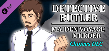 Detective Butler: Maiden Voyage Murder - Choices DLC banner image