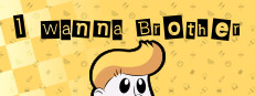I Wanna Brother