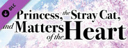 Opening Song for anime - The Princess, the Stray Cat, and Matters of the Heart