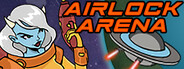 Airlock Arena: Profit or Perish