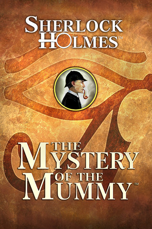 Cover art of Sherlock Holmes: The Mystery of the Mummy