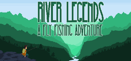 River Legends: A Fly Fishing Adventure steam charts