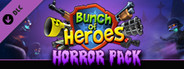 Bunch of Heroes: Horror Pack