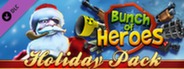Bunch of Heroes: Holiday Pack (Free DLC)
