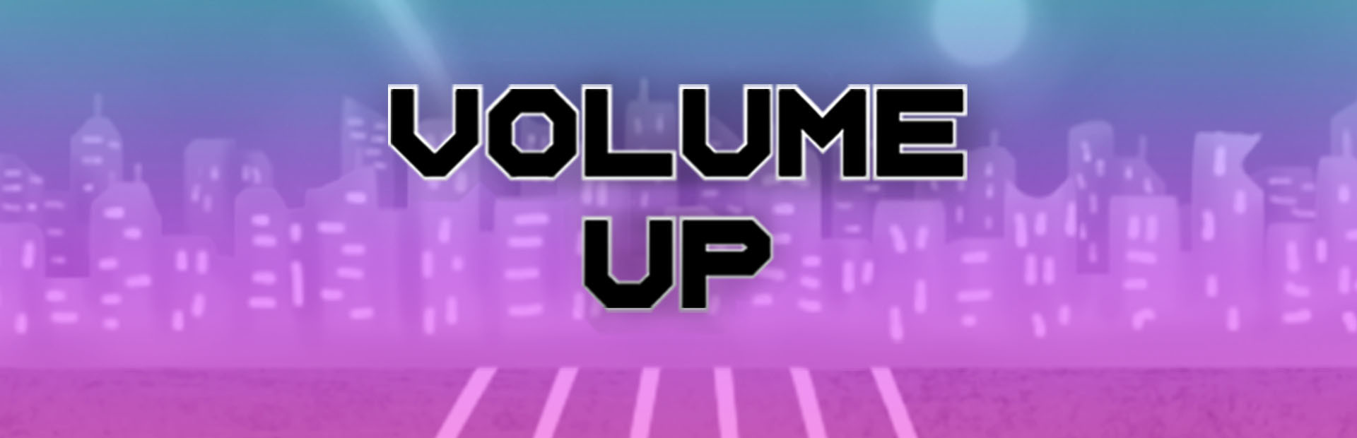 Volume Up
