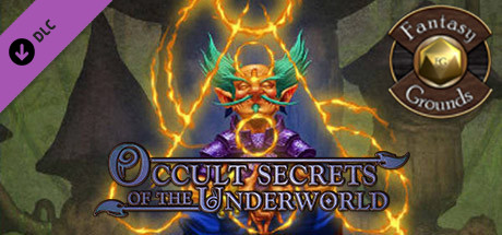 Fantasy Grounds - Occult Secrets of the Underworld (5E) Header Image