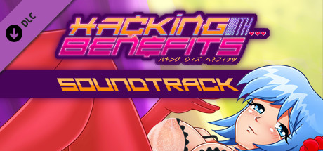 Hacking with Benefits: Original Soundtrack