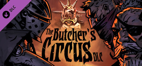 Darkest Dungeon©: The Butcher's Circus banner image