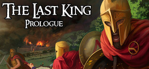 The Last King Prologue