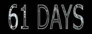 61 Days