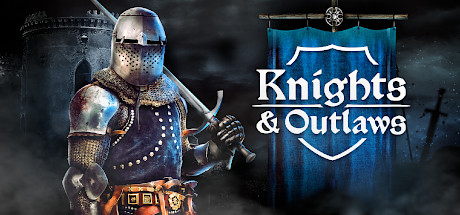 Knights & Outlaws