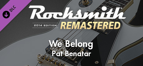 Rocksmith® 2014 Edition – Remastered – Pat Benatar - “We Belong” banner image