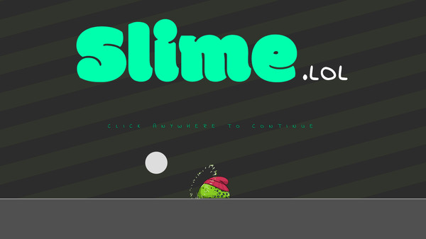 SLIME LOL screenshot 1